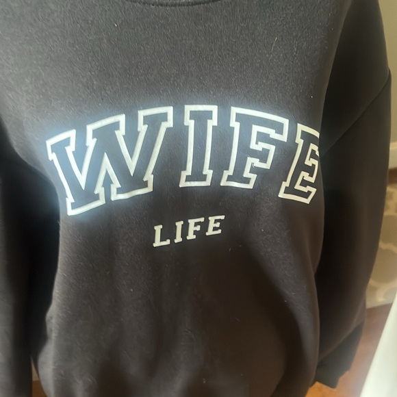 NWOT- Shein Crew Neck Wife Life Sweatshirt amazing condition runs a little sm - Picture 3 of 8